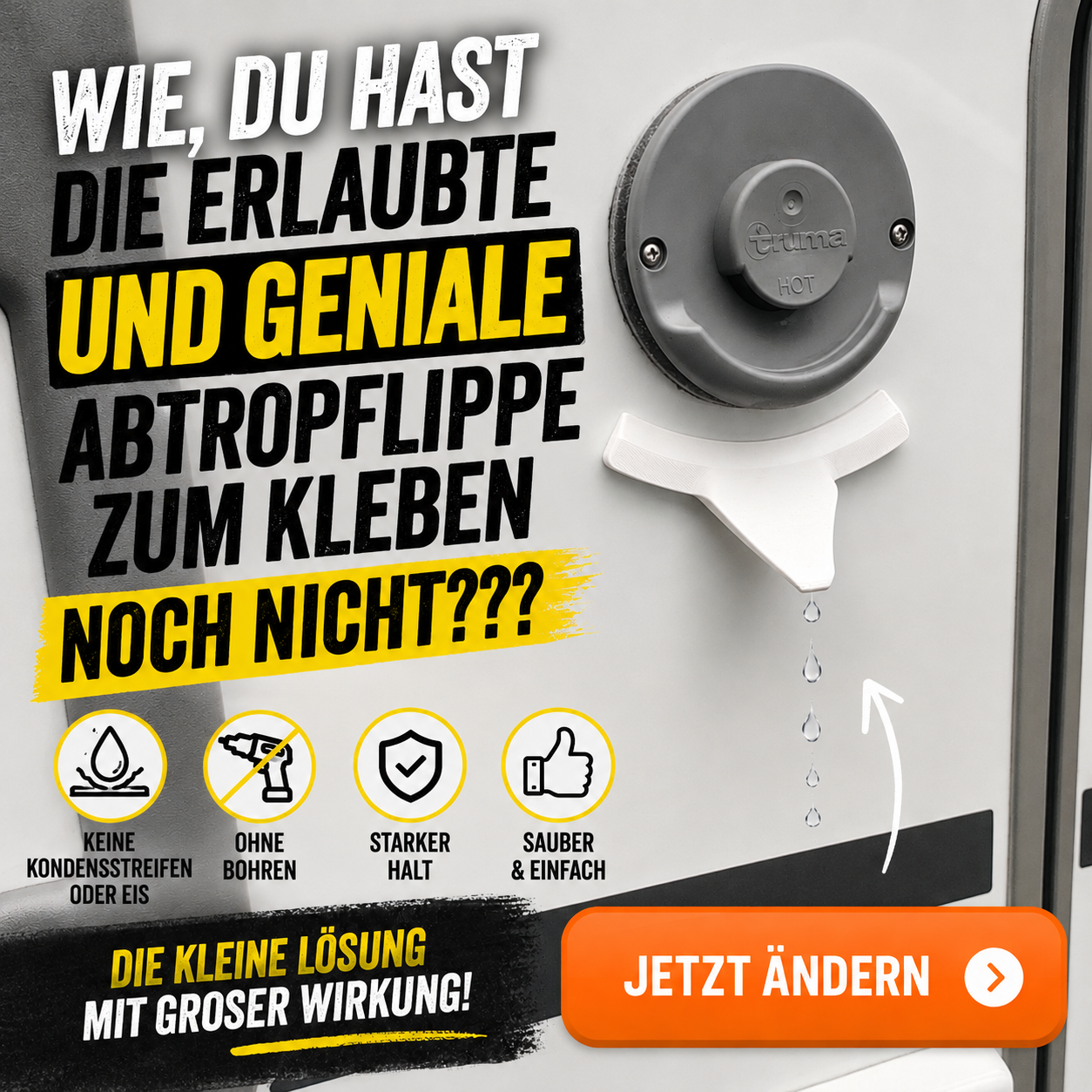 Abtropflippe für Truma/Alde-Kamin - Kondenswasserablauf Wohnmobil + Wohnwagen * Ohne Schrauben * >Erlaubte Lösung<